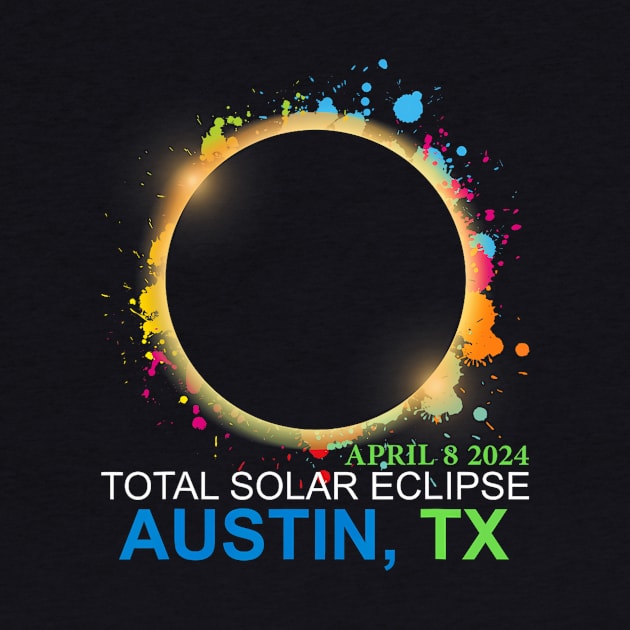 Total Solar Eclipse 2024 Austin Texas Colorful Totality by Diana-Arts-C